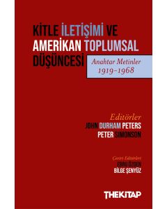 Kitle İletişimi ve Amerikan Toplumsal Düşüncesi