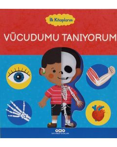 İlk Kitaplarım - Vücudumu Tanıyorum (Ciltli)