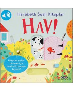 Hareketli Sesli Kitaplar - Hav! (Ciltli)