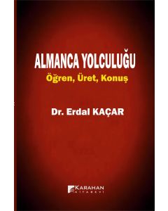 Almanca Yolculuğu - Öğren Üret Konuş