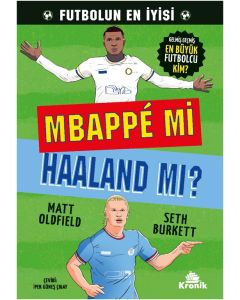 Mbappé mi Haaland mı? 