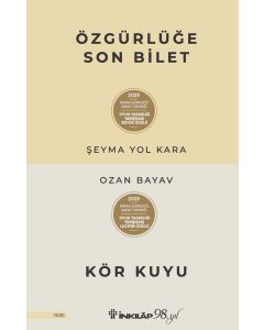 Özgürlüğe Son Bilet - Kör Kuyu