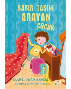 Sabır Taşını Arayan Çocuk