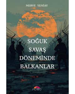 Soğuk Savaş Döneminde Balkanlar