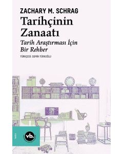 Tarihçinin Zanaatı - Tarih Araştırması İçin Bir Rehber