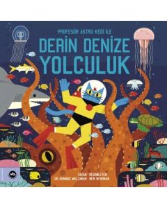 Astro Kedi ile Derin Denize Yolculuk