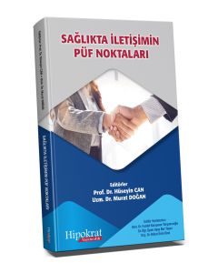 Sağlıkta İletişimin Püf Noktaları