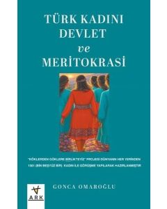 Türk Kadını Devlet ve Meritokrasi