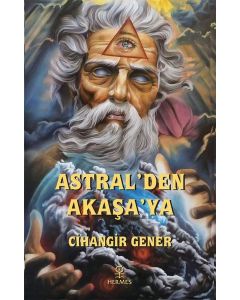 Astral'den Akaşa'ya