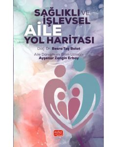 Sağlıklı İşlevsel Aile Yol Haritası