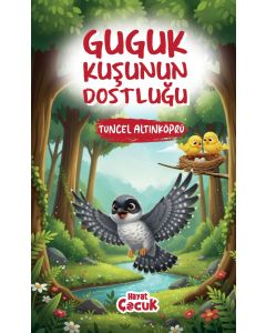 Guguk Kuşunun Dostluğu