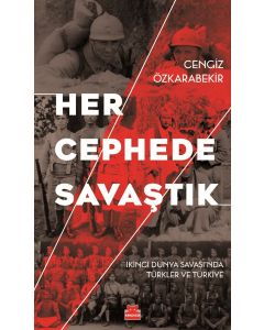 Her Cephede Savaştık