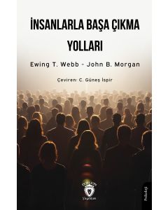 İnsanlarla Başa Çıkma Yolları