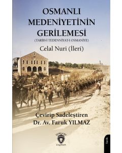 Osmanlı Medeniyetinin Gerilemesi