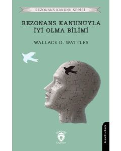 Rezonans Kanunuyla İyi Olma Bilimi