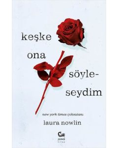 Keşke Ona Söyleseydim