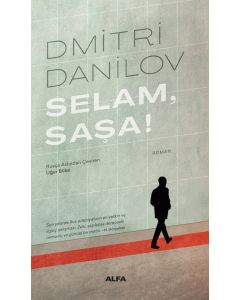 Selam Saşa!