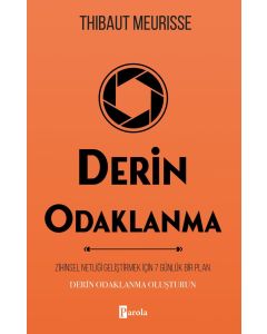Derin Odaklanma