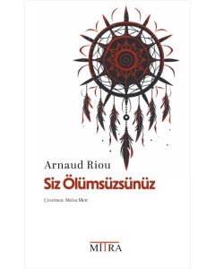 Siz Ölümsüzsünüz