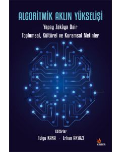 Algoritmik Aklın Yükselişi