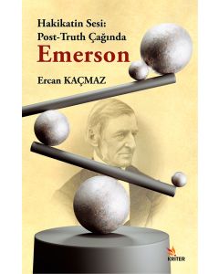 Hakikatin Sesi - Post-Truth Çağında Emerson