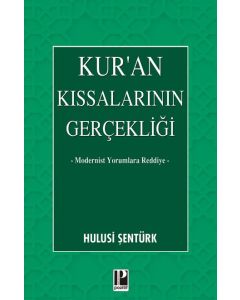 Kur’an Kıssalarının Gerçekliği