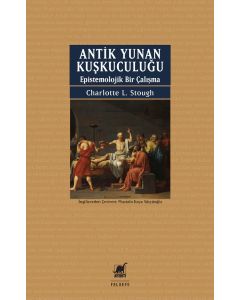 Antik Yunan Kuşkuculuğu 