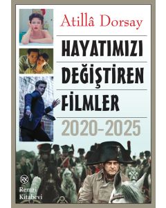 Hayatımızı Değiştiren Filmler (2020 - 2025)