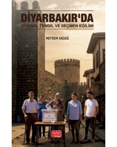 Diyarbakır’da Siyasal Temsil ve Seçmen Eğilimi