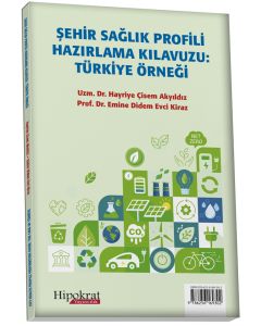 Şehir Sağlık Profili Hazırlama Kılavuzu Türkiye Örneği