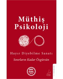 Hayır Diyebilme Sanatı (Ciltli)