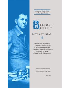 Bertolt Brecht - Bütün Oyunları 6 (Ciltli)