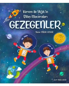 Kerem ve Yiğit'in Bilim Maceraları- Gezegenler