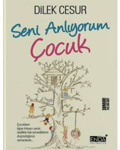 Seni Anlıyorum Çocuk