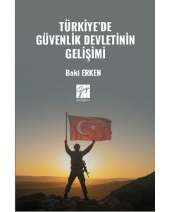 Türkiye’de Güvenlik Devletinin Gelişimi