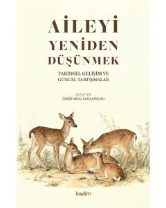 Aileyi Yeniden Düşünmek