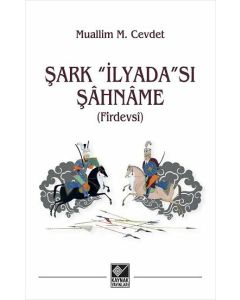 Şark “İlyada”sı Şahname