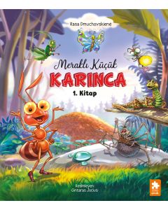 Meraklı Küçük Karınca 1. Kitap