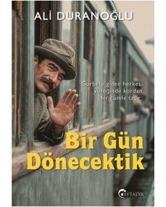 Bir Gün Dönecektik