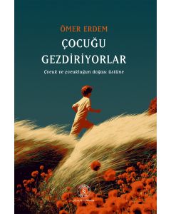 Çocuğu Gezdiriyorlar