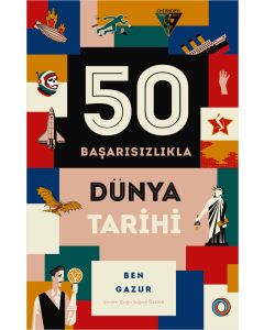 50 Başarısızlıkla Dünya Tarihi