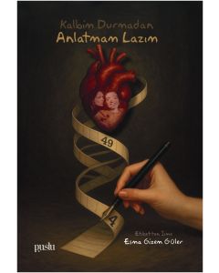 Kalbim Durmadan Anlatmam Lazım