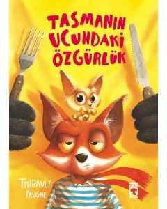 Tasmanın Ucundaki Özgürlük