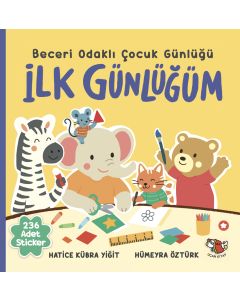 İlk Günlüğüm - Beceri Odaklı Çocuk Günlüğü