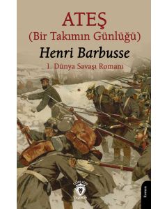Ateş (Bir Takımın Günlüğü)