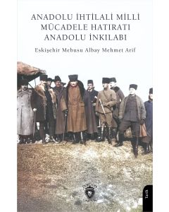 Anadolu İhtilali Milli Mücadele Hatıratı Anadolu İnkılabı
