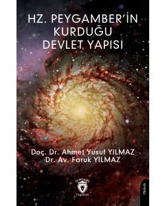 Hz. Peygamberin Kurduğu Devlet Yapısı
