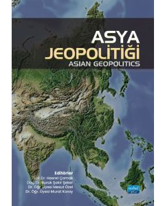 Asya Jeopolitiği - Asian Geopolitics