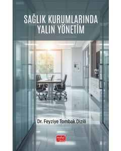 Sağlık Kurumlarında Yalın Yönetim