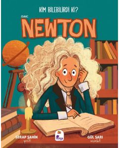 Kim Bilebilirdi ki? - Isaac Newton